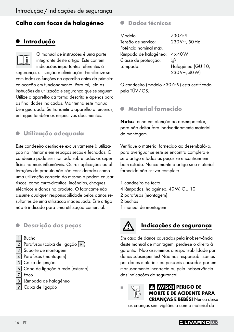 Introdução / indicações de segurança, Calha com focos de halogéneo, Introdução | Utilização adequada, Descrição das peças, Dados técnicos, Material fornecido, Indicações de segurança | Livarno Z30759 User Manual | Page 16 / 33