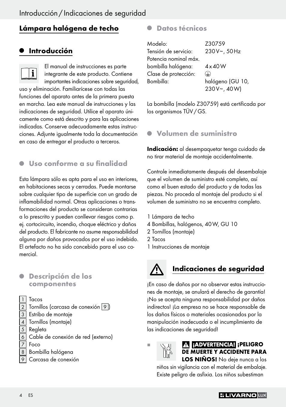 Introducción / indicaciones de seguridad, Lámpara halógena de techo, Introducción | Uso conforme a su finalidad, Descripción de los componentes, Datos técnicos, Volumen de suministro, Indicaciones de seguridad | Livarno Z30759 User Manual | Page 4 / 33