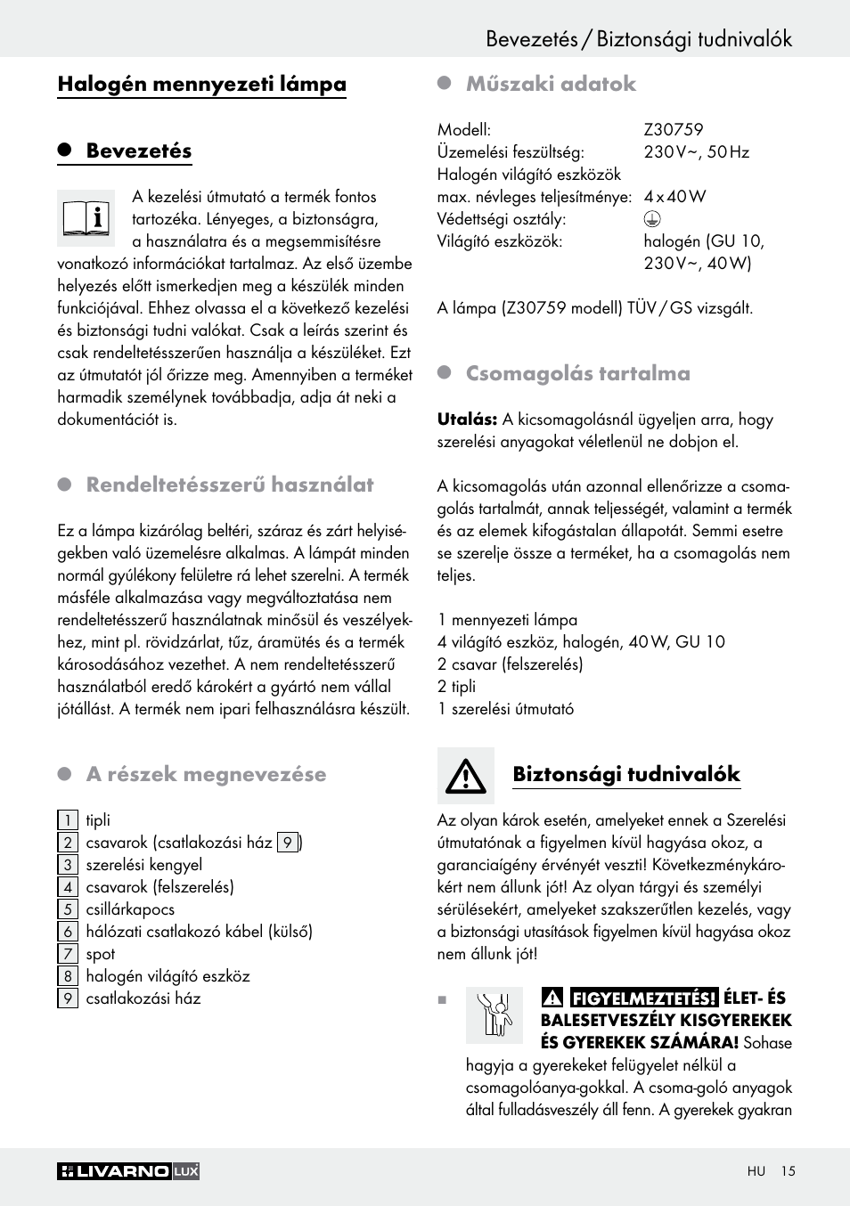 Bevezetés / biztonsági tudnivalók, Halogén mennyezeti lámpa, Bevezetés | Rendeltetésszerű használat, A részek megnevezése, Műszaki adatok, Csomagolás tartalma, Biztonsági tudnivalók | Livarno Z30759 User Manual | Page 15 / 44