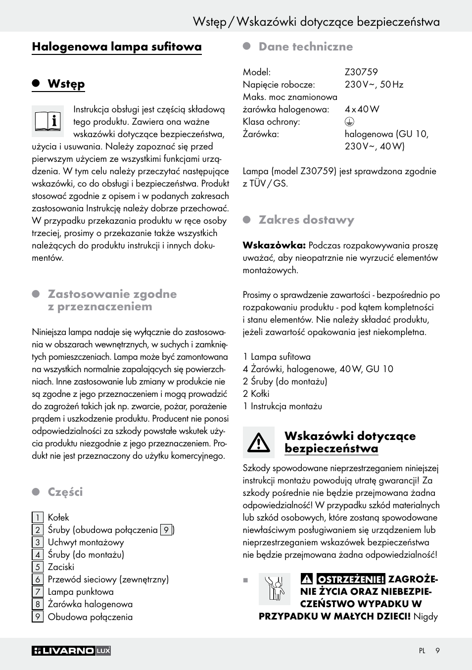 Wstęp / wskazówki dotyczące bezpieczeństwa, Halogenowa lampa sufitowa, Wstęp | Zastosowanie zgodne z przeznaczeniem, Części, Dane techniczne, Zakres dostawy, Wskazówki dotyczące bezpieczeństwa | Livarno Z30759 User Manual | Page 9 / 44
