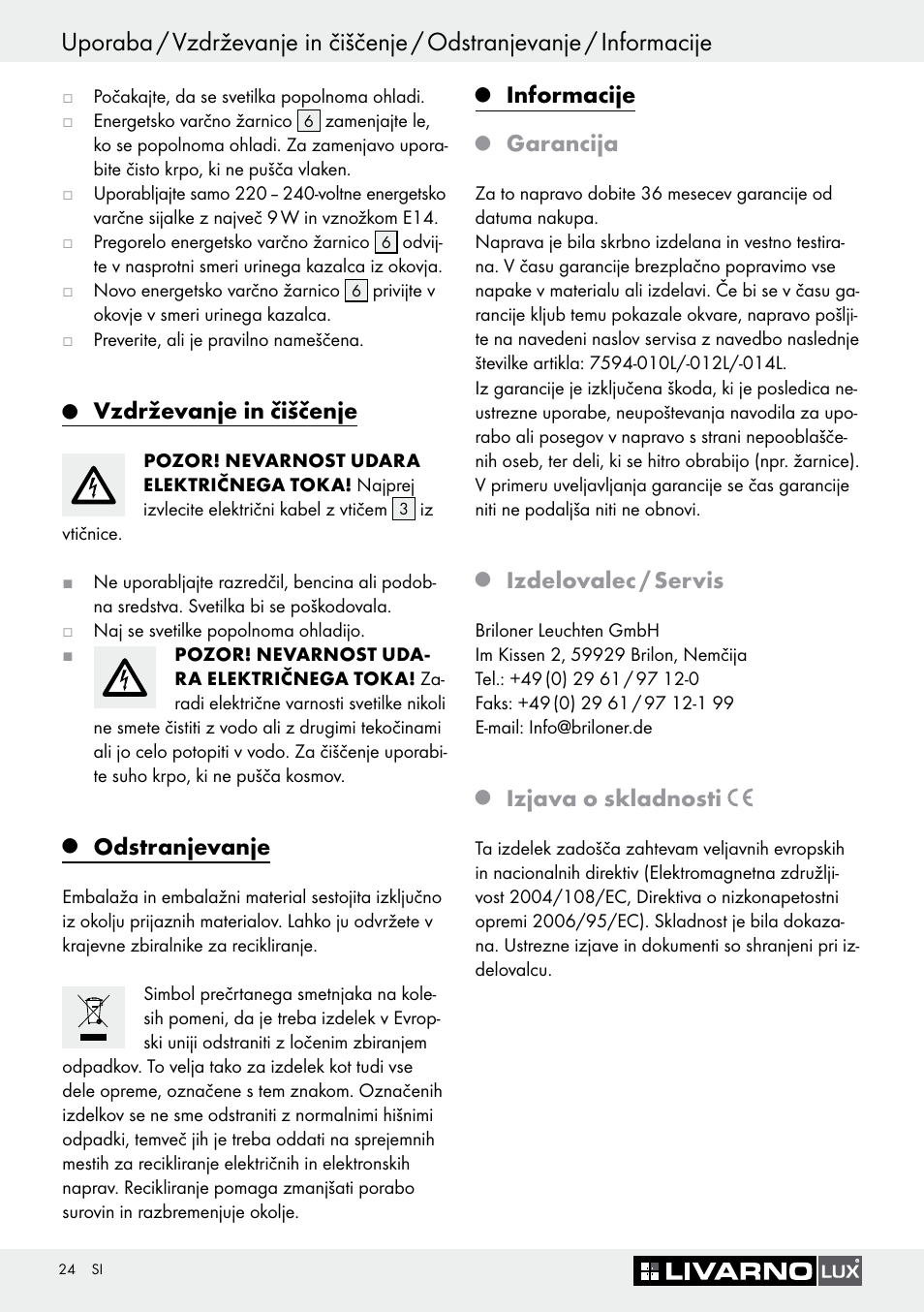 Vzdrževanje in čiščenje, Odstranjevanje, Informacije | Garancija, Izdelovalec / servis, Izjava o skladnosti | Livarno 7594-010L User Manual | Page 24 / 45