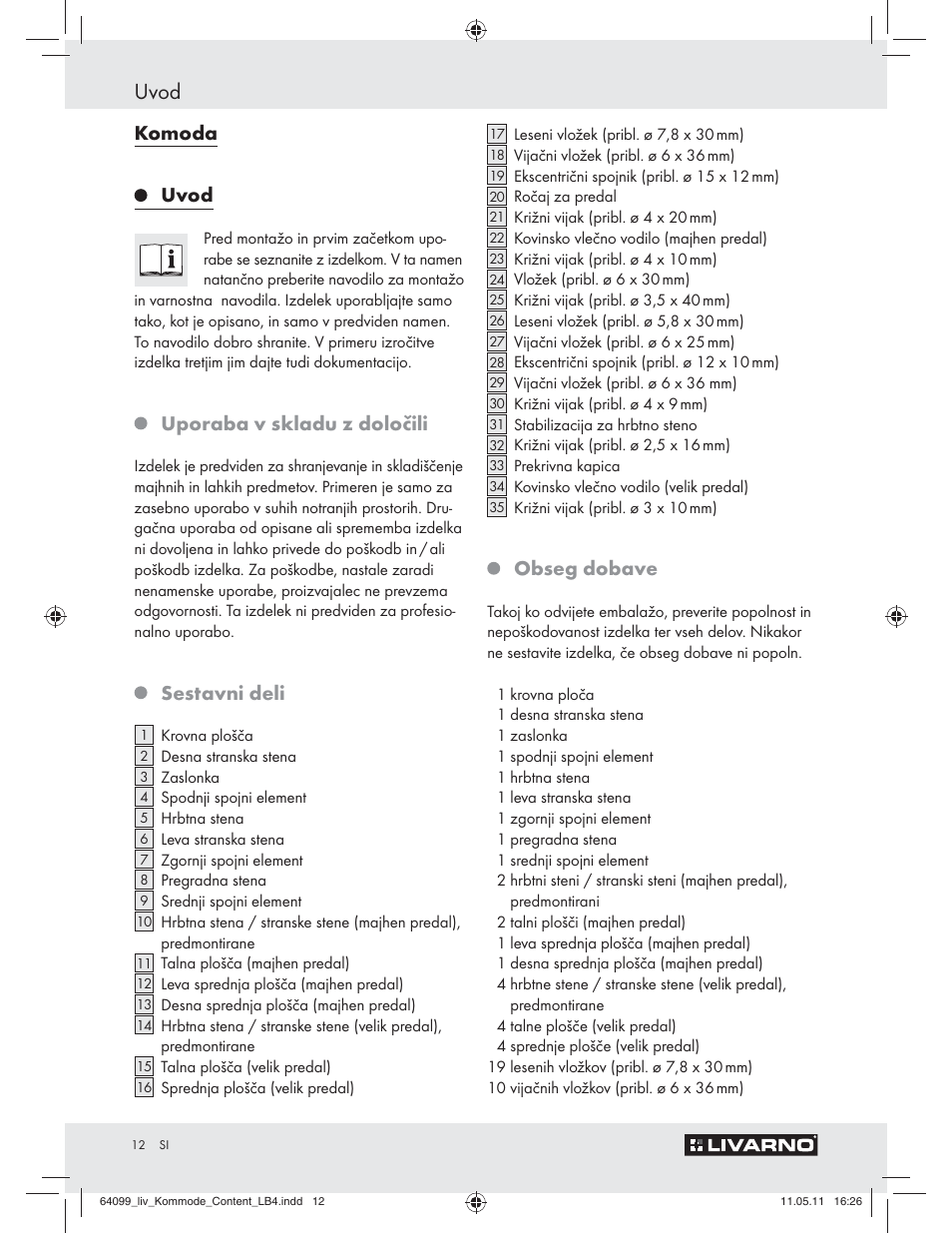 Uvod, Komoda, Uporaba v skladu z določili | Sestavni deli, Obseg dobave | Livarno Z30845 User Manual | Page 10 / 30