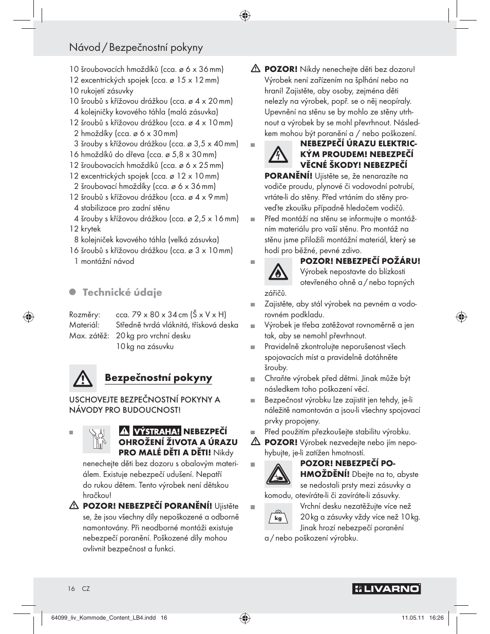 Návod / bezpečnostní pokyny, Technické údaje, Bezpečnostní pokyny | Livarno Z30845 User Manual | Page 14 / 30