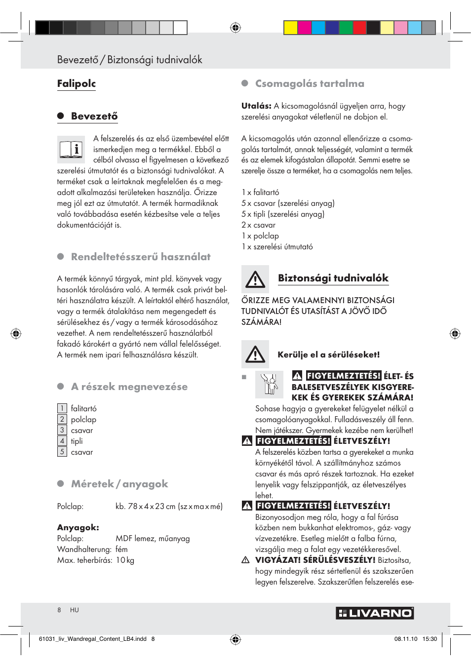 Bevezető / biztonsági tudnivalók, Falipolc, Bevezető | Rendeltetésszerű használat, A részek megnevezése, Méretek / anyagok, Csomagolás tartalma, Biztonsági tudnivalók | Livarno Z29832 User Manual | Page 8 / 18