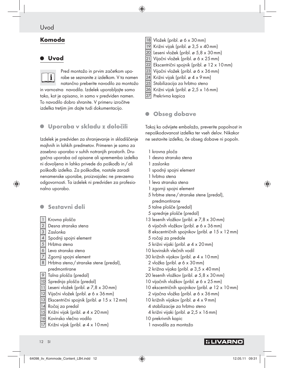 Uvod, Komoda, Uporaba v skladu z določili | Sestavni deli, Obseg dobave | Livarno Z30844 User Manual | Page 10 / 28