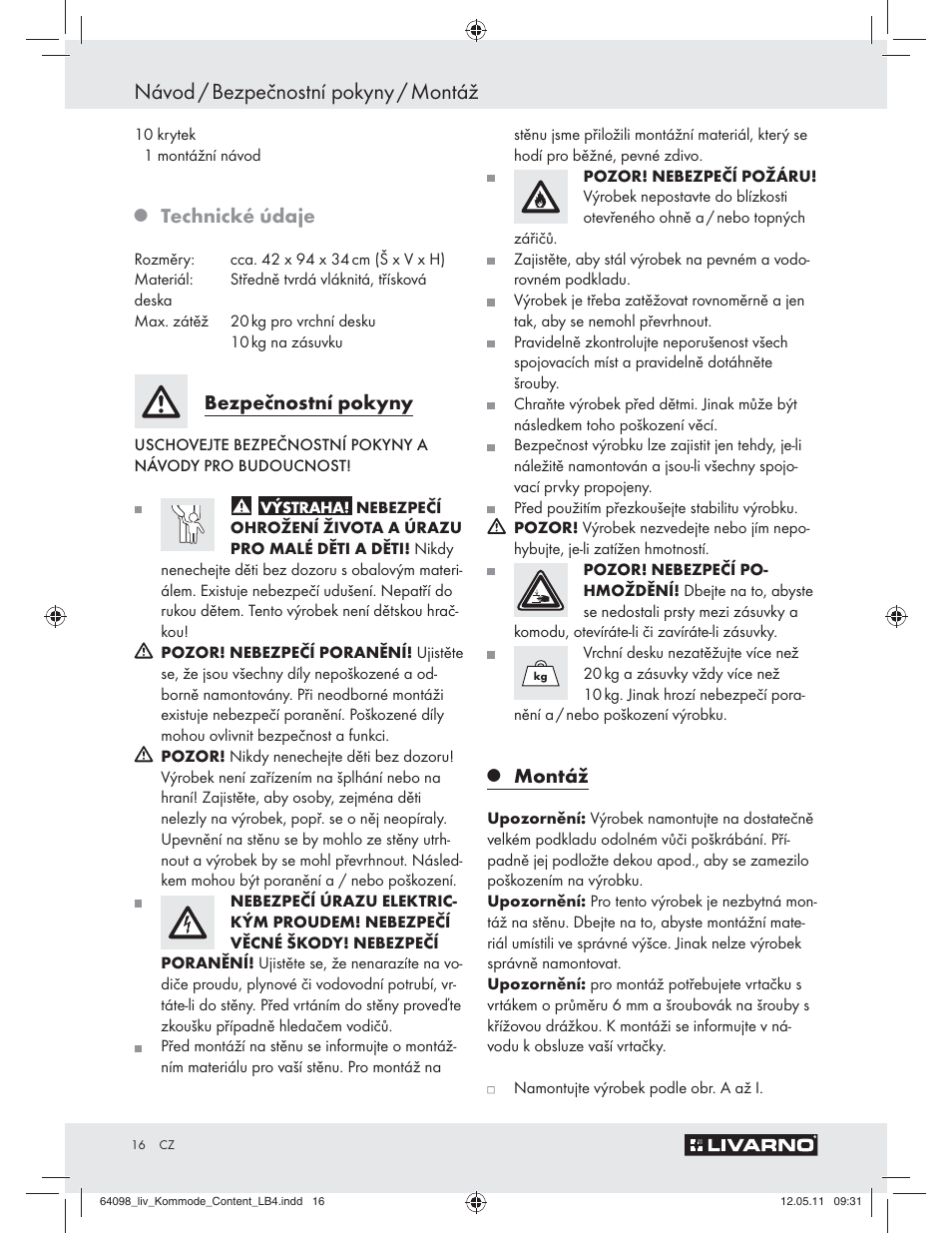 Návod / bezpečnostní pokyny / montáž, Technické údaje, Bezpečnostní pokyny | Montáž | Livarno Z30844 User Manual | Page 14 / 28