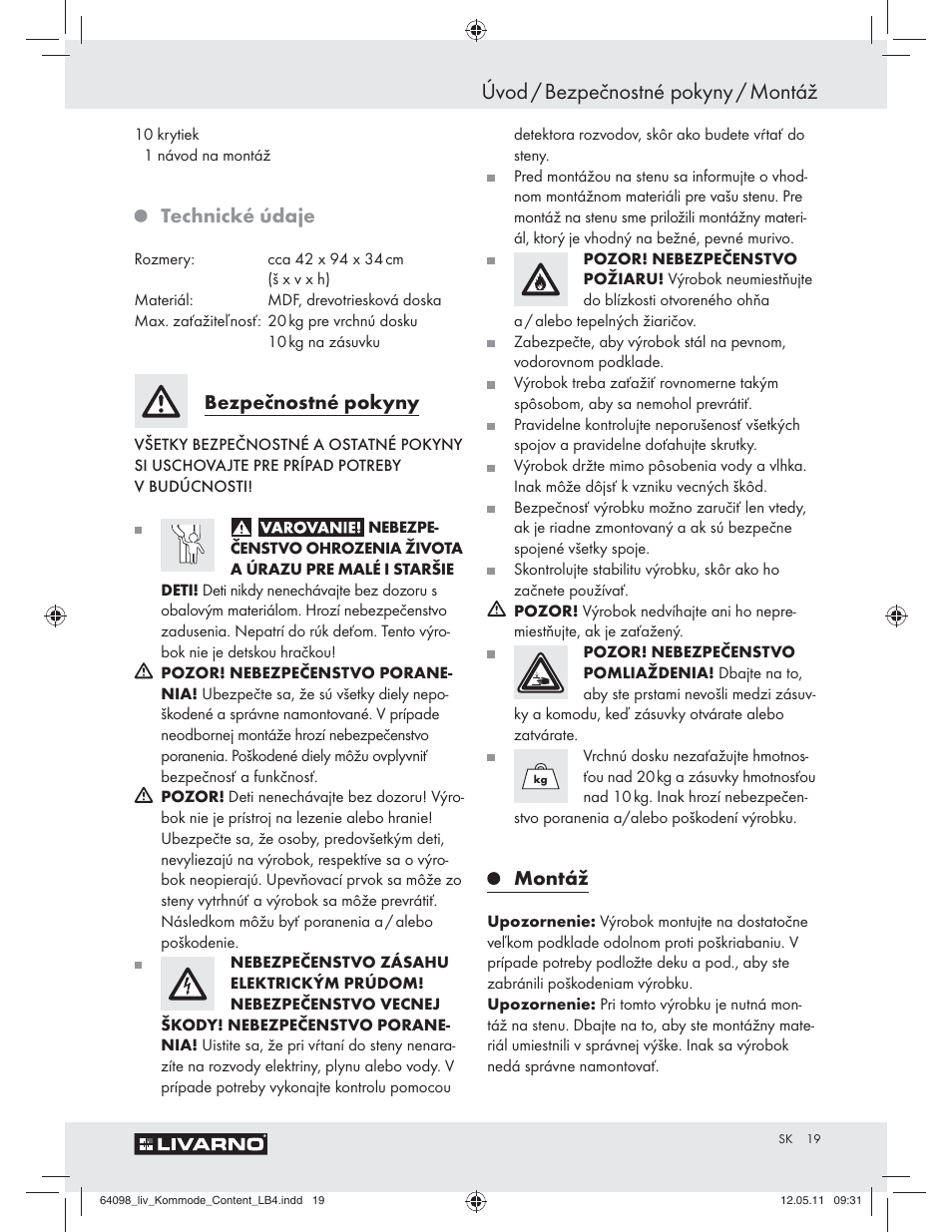 Úvod / bezpečnostné pokyny / montáž, Technické údaje, Bezpečnostné pokyny | Montáž | Livarno Z30844 User Manual | Page 17 / 28