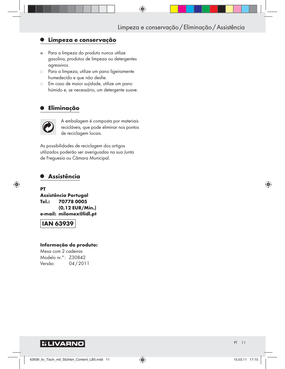 Limpeza e conservação / eliminação / assistência, Limpeza e conservação, Eliminação | Assistência | Livarno Z30842 User Manual | Page 9 / 18