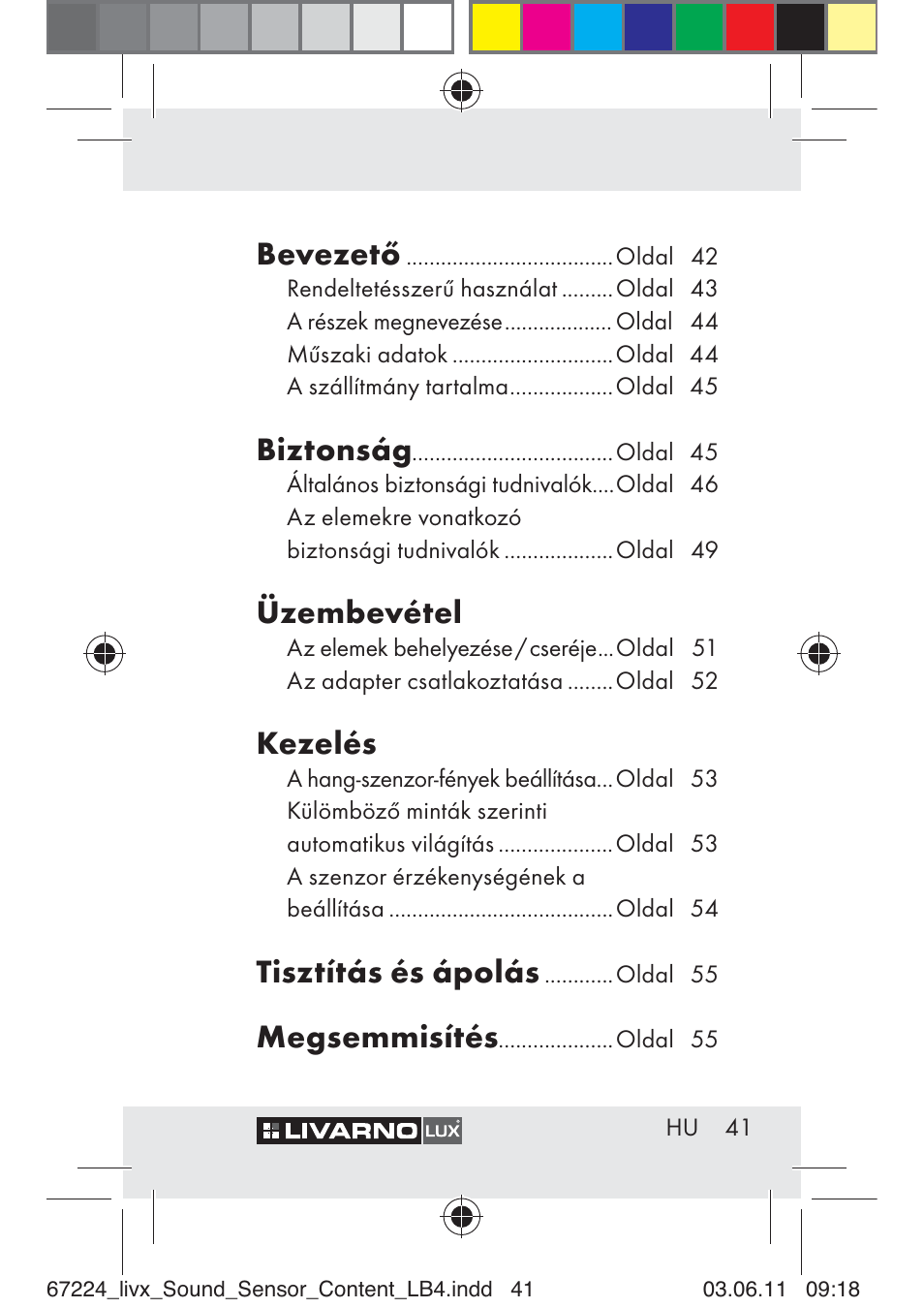Bevezető, Biztonság, Üzembevétel | Kezelés, Tisztítás és ápolás, Megsemmisítés | Livarno Z30425 A User Manual | Page 39 / 129