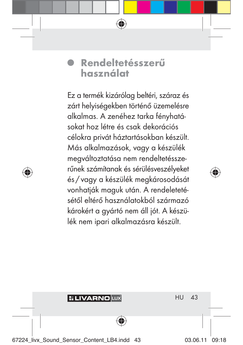 Rendeltetésszerű használat | Livarno Z30425 A User Manual | Page 41 / 129