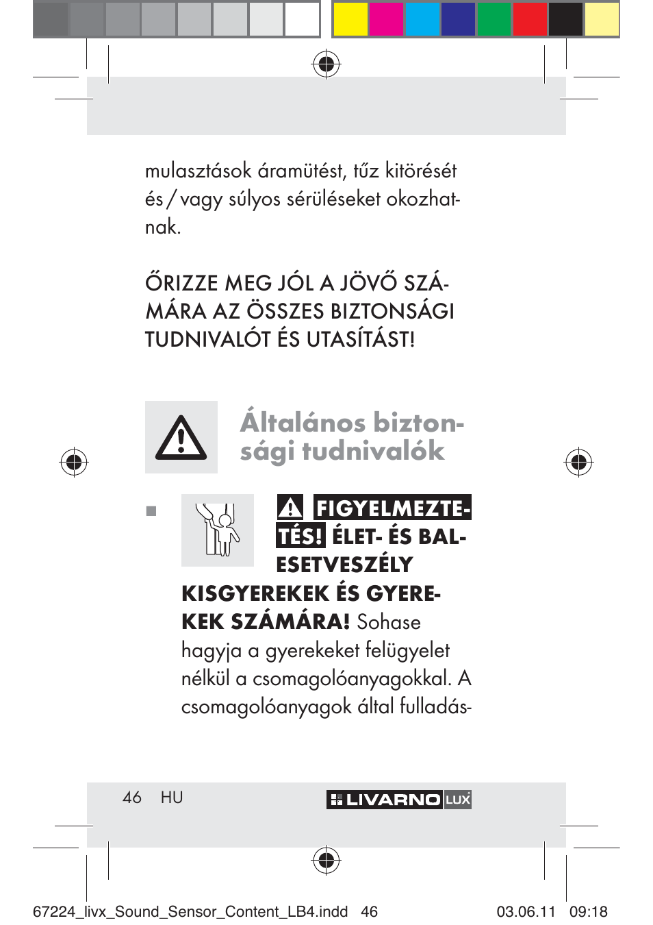 Általános bizton- sági tudnivalók | Livarno Z30425 A User Manual | Page 44 / 129