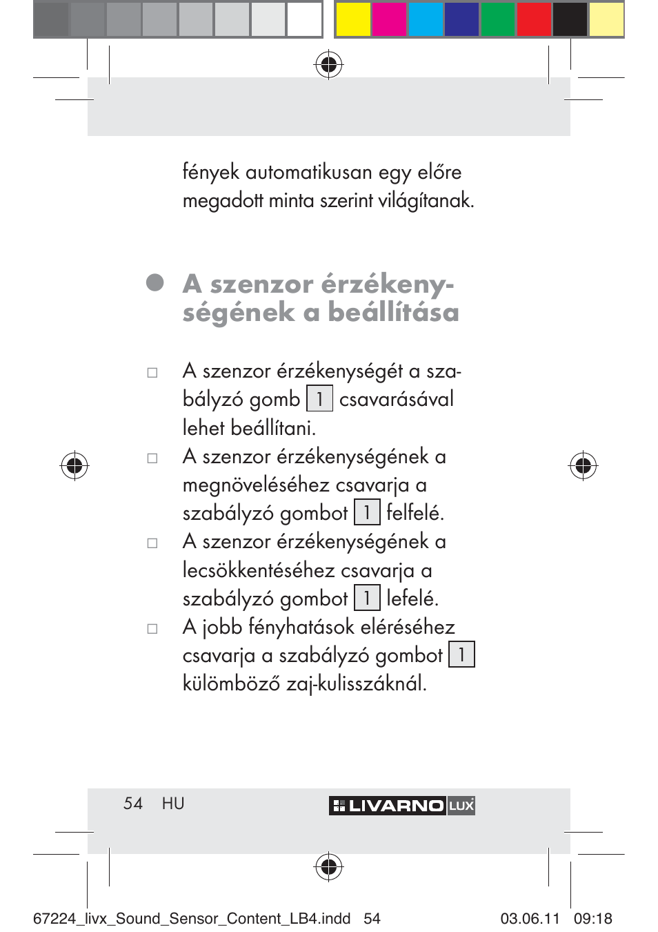 A szenzor érzékeny- ségének a beállítása | Livarno Z30425 A User Manual | Page 52 / 129