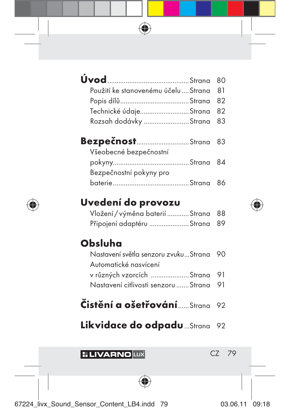 Úvod, Bezpečnost, Uvedení do provozu | Obsluha, Čistění a ošetřování, Likvidace do odpadu | Livarno Z30425 A User Manual | Page 77 / 129