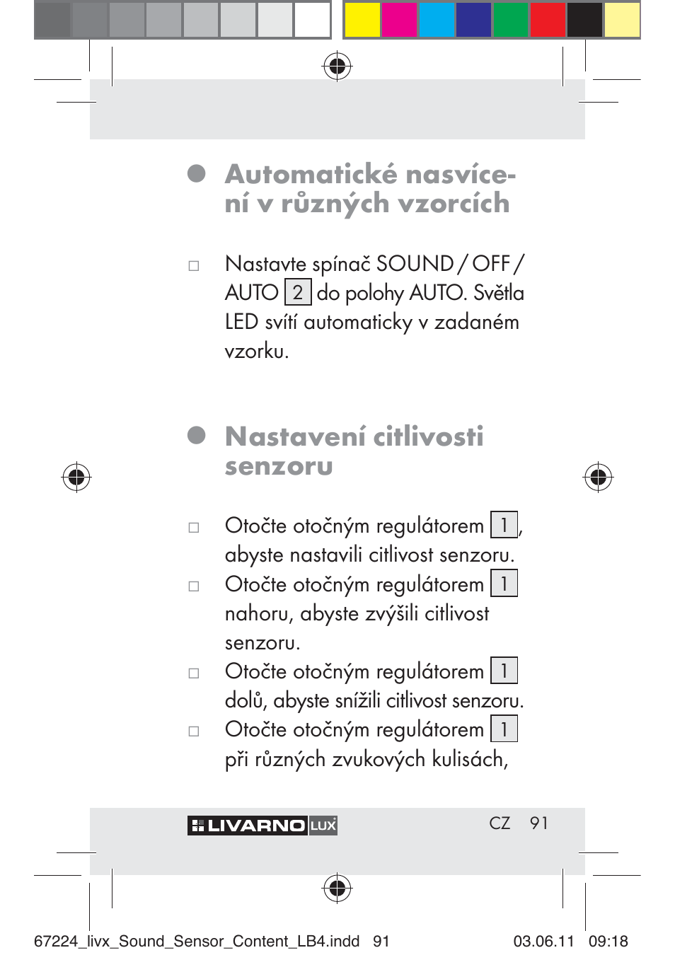 Automatické nasvíce- ní v různých vzorcích, Nastavení citlivosti senzoru | Livarno Z30425 A User Manual | Page 89 / 129