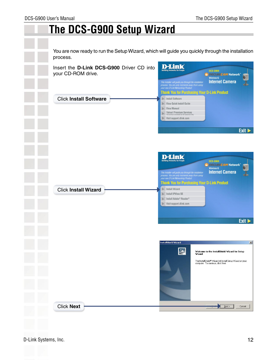 The dcs-g900 setup wizard | D-Link DCS-G900 User Manual | Page 12 / 78