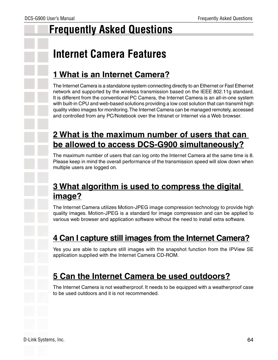 Internet camera features, Frequently asked questions, 1 what is an internet camera | 5 can the internet camera be used outdoors | D-Link DCS-G900 User Manual | Page 64 / 78