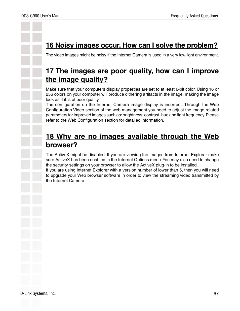 16 noisy images occur. how can i solve the problem | D-Link DCS-G900 User Manual | Page 67 / 78