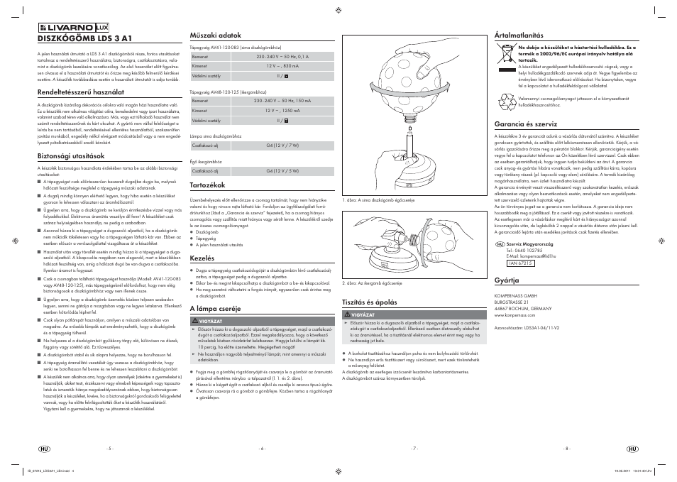Diszkógömb lds 3 a1, Rendeltetésszerű használat, Biztonsági utasítások | Műszaki adatok, Tartozékok, Kezelés, A lámpa cseréje, Tiszítás és ápolás, Ártalmatlanítás, Garancia és szerviz | Livarno LDS 3 A1 User Manual | Page 4 / 7