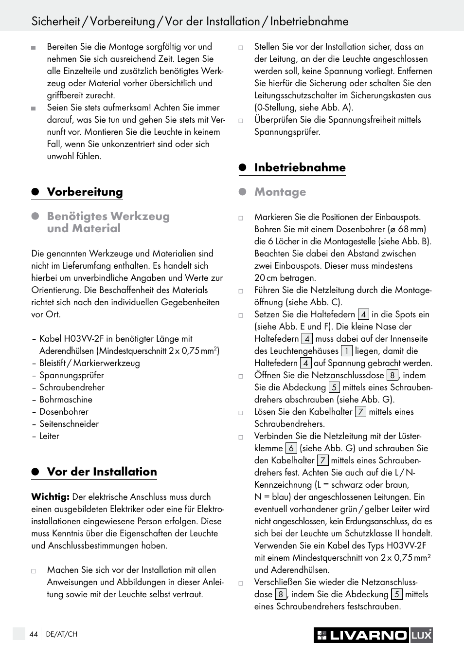 Vorbereitung, Benötigtes werkzeug und material, Vor der installation | Inbetriebnahme, Montage | Livarno 6729/062L·6729/068L User Manual | Page 44 / 49