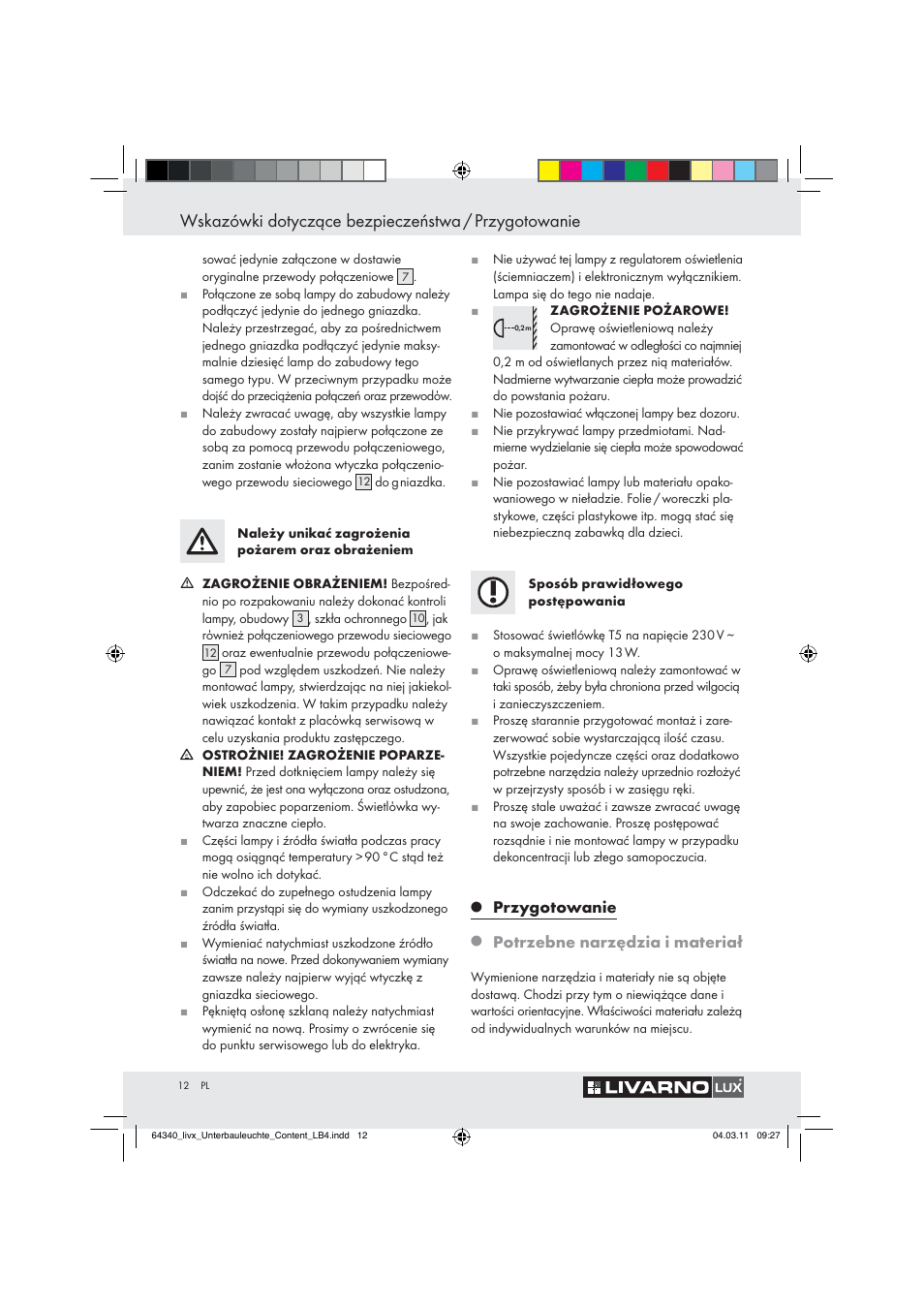 Wskazówki dotyczące bezpieczeństwa / przygotowanie | Livarno Z30802A, Z30802B User Manual | Page 10 / 46