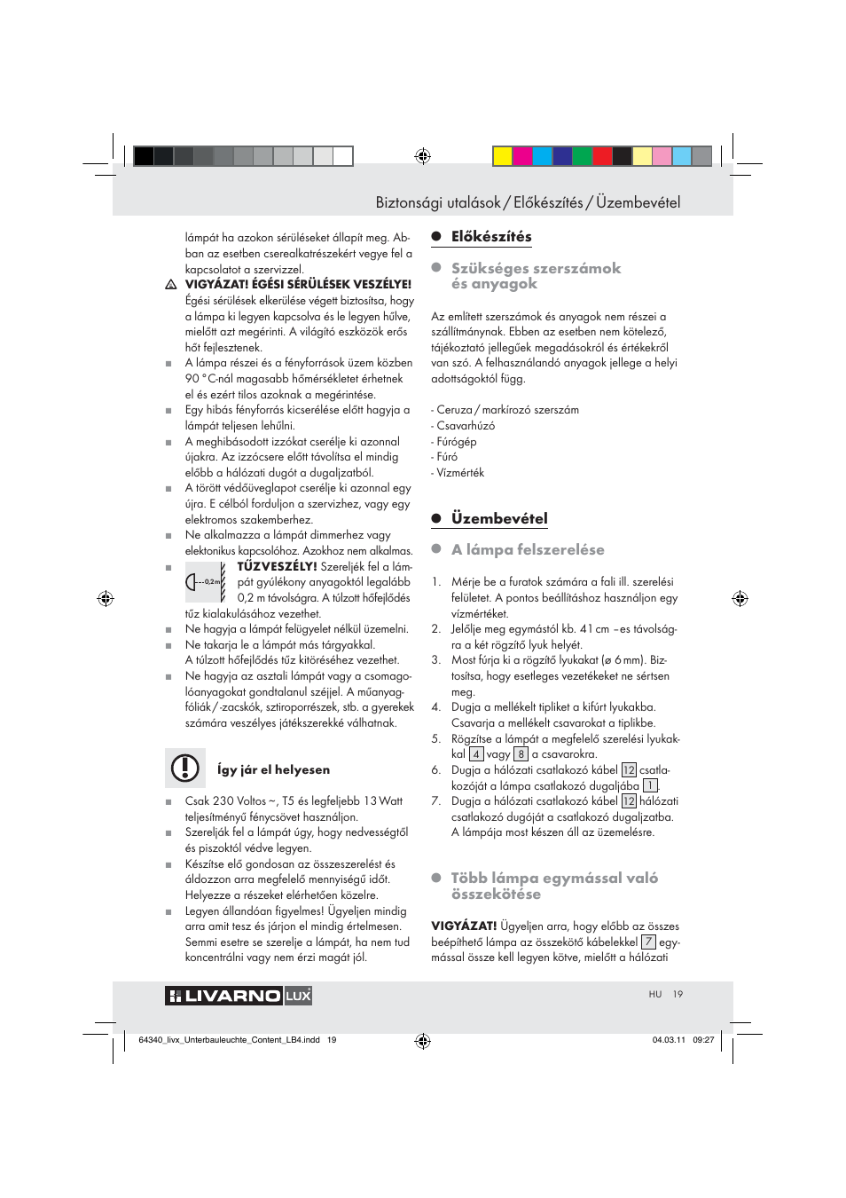 Biztonsági utalások / előkészítés / üzembevétel | Livarno Z30802A, Z30802B User Manual | Page 17 / 46