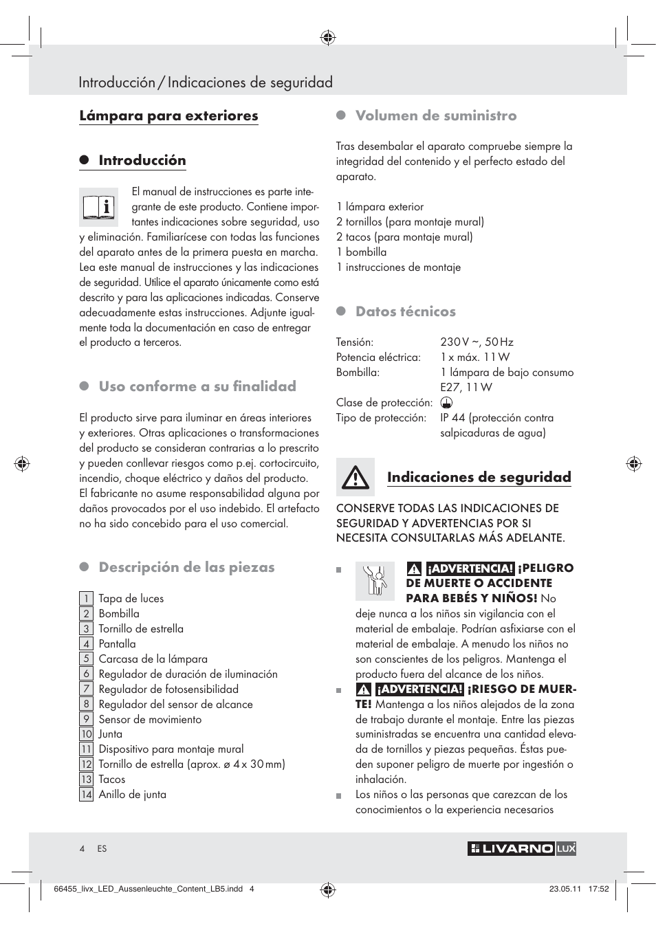 Introducción / indicaciones de seguridad, Lámpara para exteriores, Introducción | Uso conforme a su ﬁnalidad, Descripción de las piezas, Volumen de suministro, Datos técnicos, Indicaciones de seguridad | Livarno Z30314 User Manual | Page 2 / 29