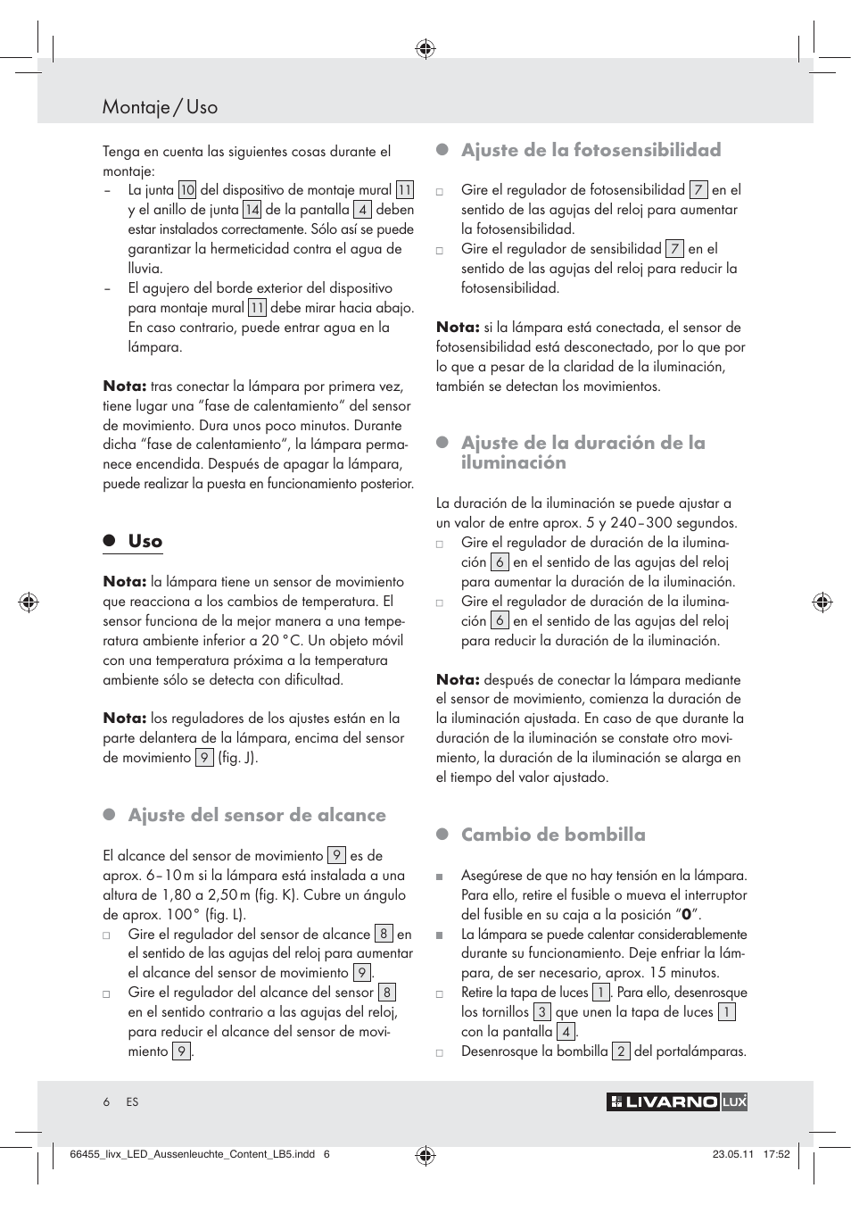 Montaje / uso, Ajuste del sensor de alcance, Ajuste de la fotosensibilidad | Ajuste de la duración de la iluminación, Cambio de bombilla | Livarno Z30314 User Manual | Page 4 / 29