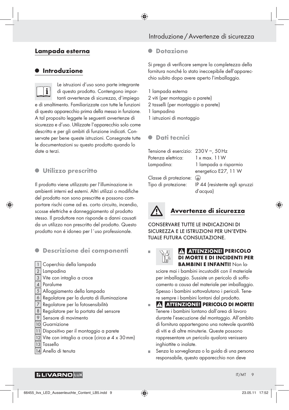 Introduzione / avvertenze di sicurezza, Lampada esterna, Introduzione | Utilizzo prescritto, Descrizione dei componenti, Dotazione, Dati tecnici, Avvertenze di sicurezza | Livarno Z30314 User Manual | Page 7 / 29