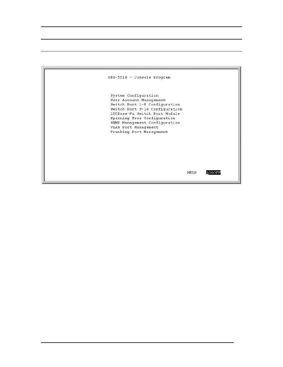 Console program, System configuration, User account management | D-Link DES-5016 User Manual | Page 46 / 96