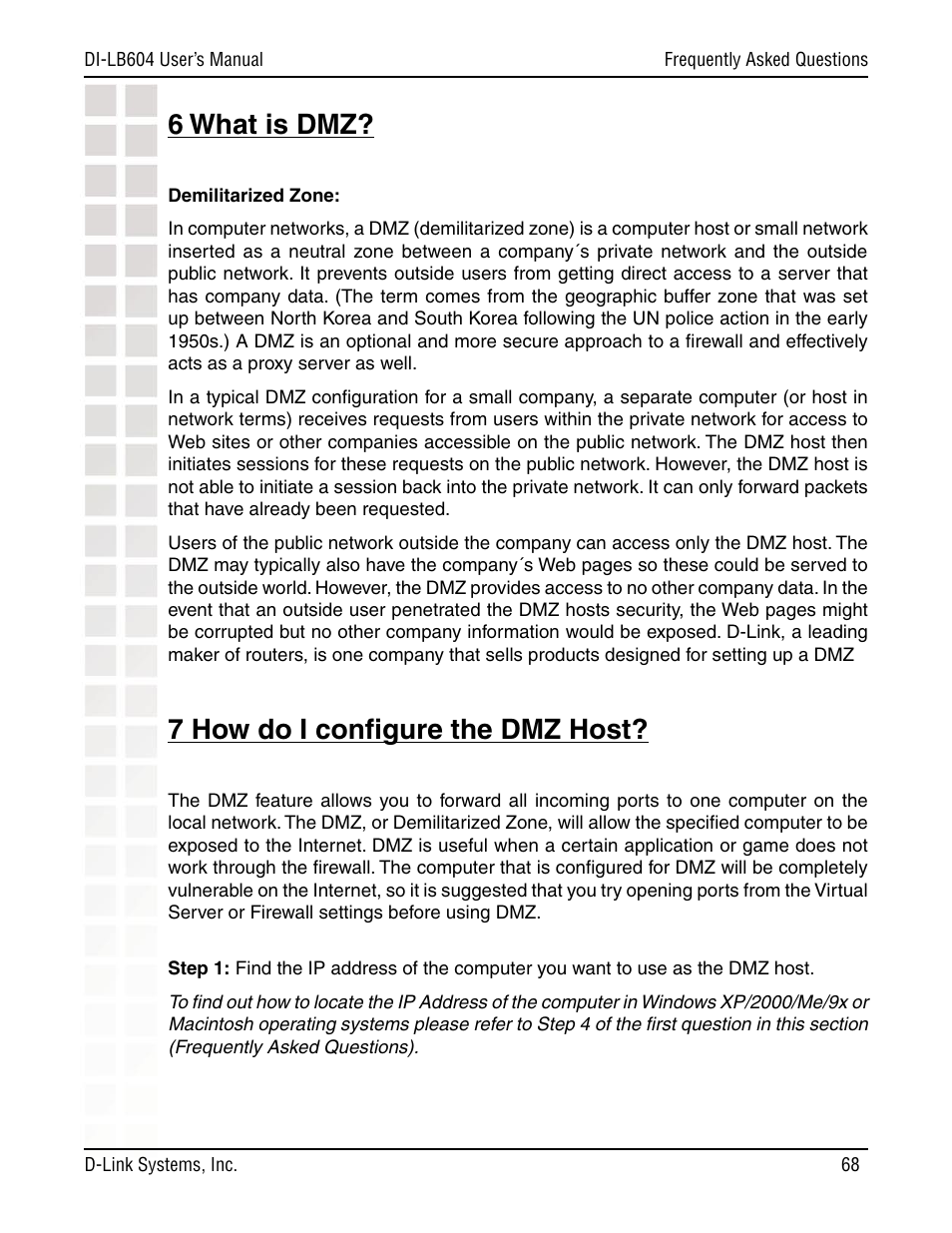 6 what is dmz, 7 how do i conﬁgure the dmz host | D-Link DI-LB604 User Manual | Page 68 / 92