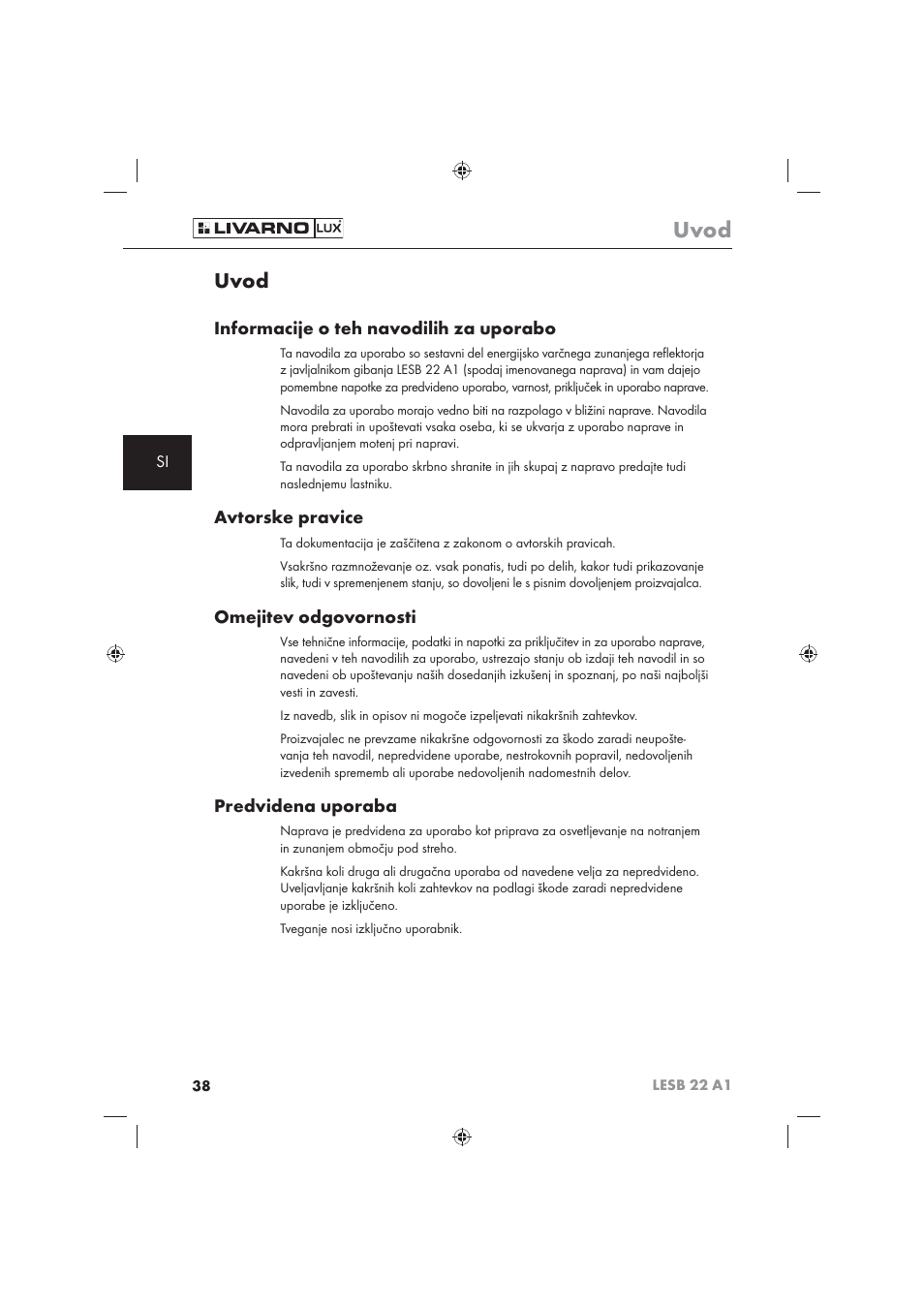 Uvod, Informacije o teh navodilih za uporabo, Avtorske pravice | Omejitev odgovornosti, Predvidena uporaba | Livarno LESB 22 A1 User Manual | Page 40 / 74