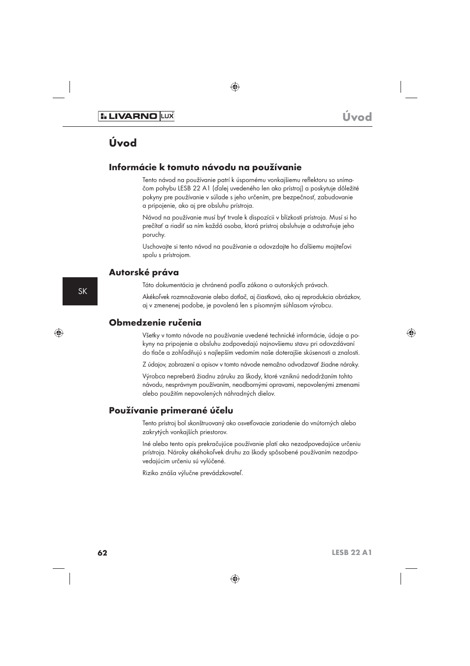 Úvod, Informácie k tomuto návodu na používanie, Autorské práva | Obmedzenie ručenia, Používanie primerané účelu | Livarno LESB 22 A1 User Manual | Page 64 / 74