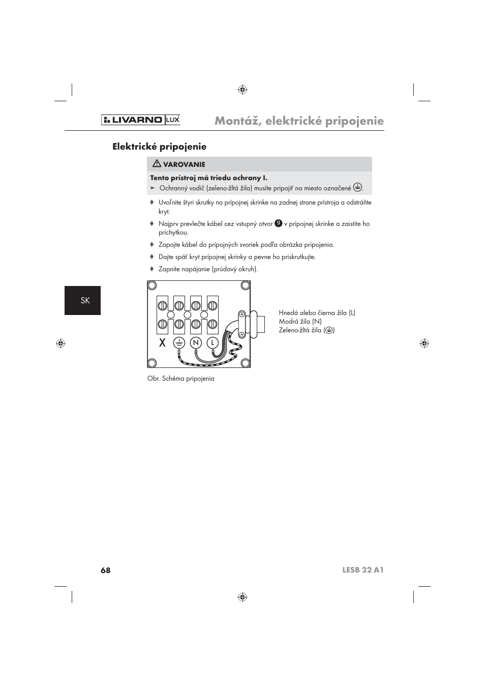 Montáž, elektrické pripojenie, Elektrické pripojenie | Livarno LESB 22 A1 User Manual | Page 70 / 74