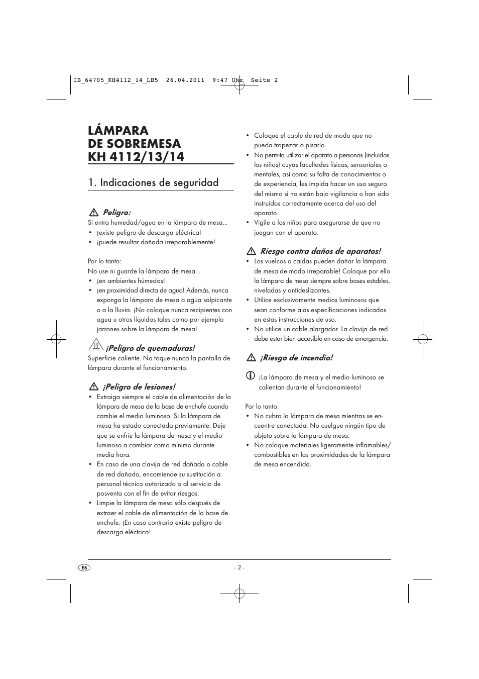 Indicaciones de seguridad, Peligro, Peligro de quemaduras | Peligro de lesiones, Riesgo contra daños de aparatos, Riesgo de incendio | Livarno KH 4112 User Manual | Page 4 / 32