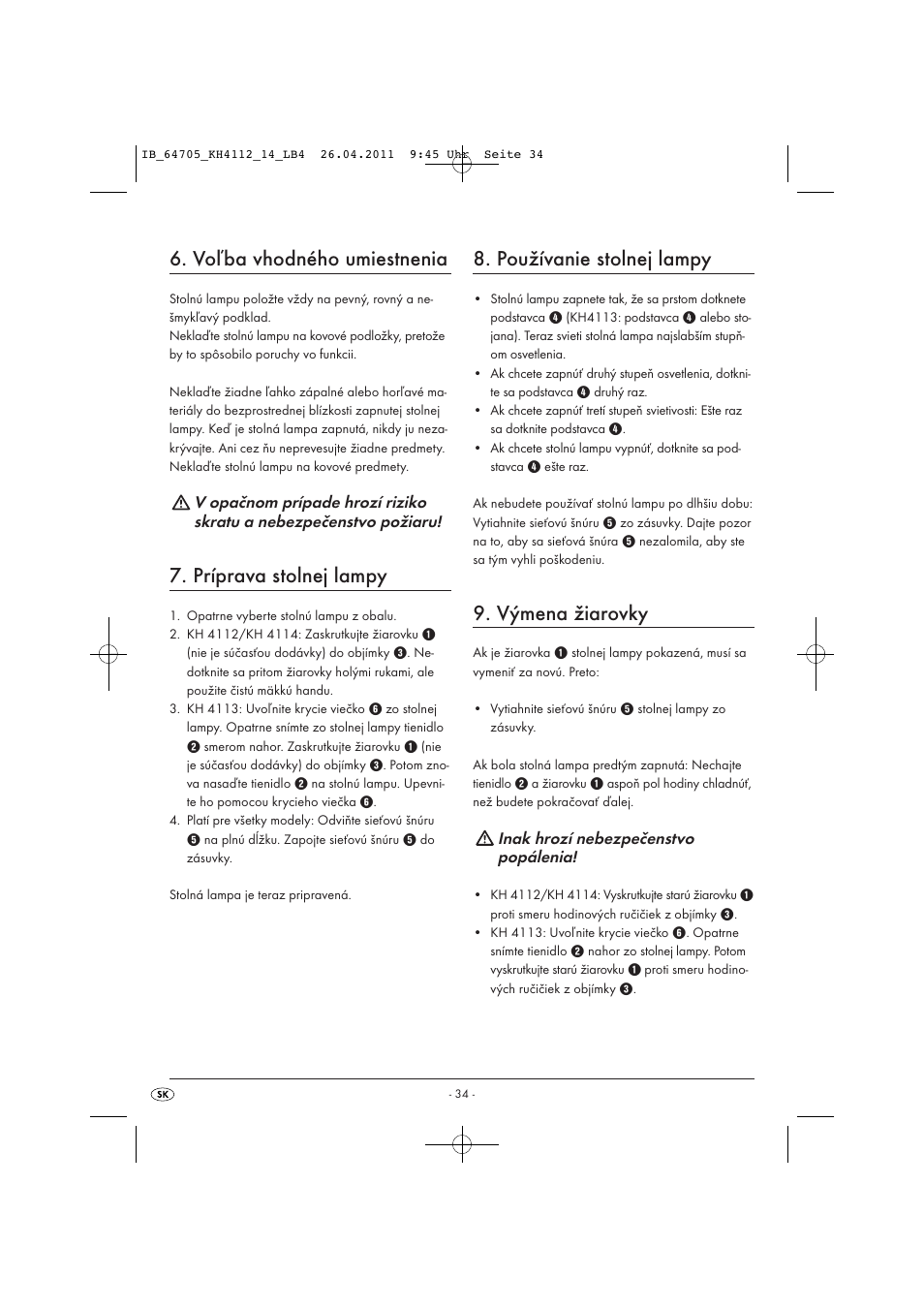 Voľba vhodného umiestnenia, Príprava stolnej lampy, Používanie stolnej lampy | Výmena žiarovky, Inak hrozí nebezpečenstvo popálenia | Livarno KH 4112 User Manual | Page 36 / 44