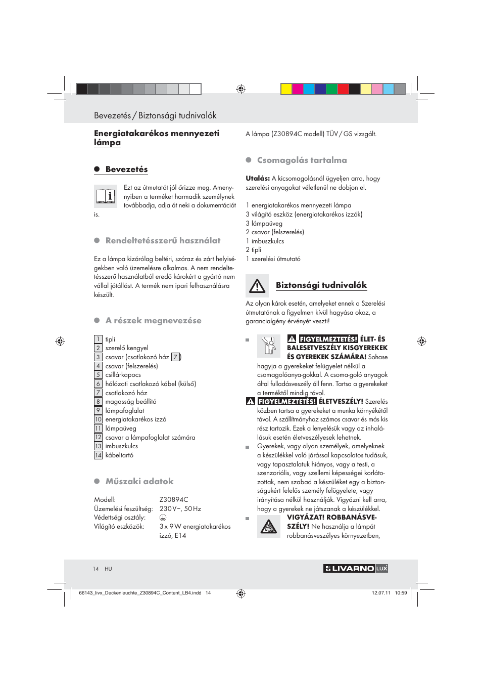 Bevezetés / biztonsági tudnivalók, Energiatakarékos mennyezeti lámpa, Bevezetés | Rendeltetésszerű használat, A részek megnevezése, Műszaki adatok, Csomagolás tartalma, Biztonsági tudnivalók | Livarno Z30894C User Manual | Page 12 / 44