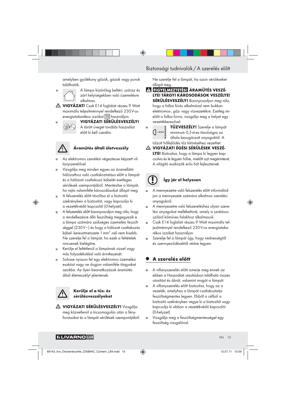 Biztonsági tudnivalók / a szerelés előtt, A szerelés előtt | Livarno Z30894C User Manual | Page 13 / 44