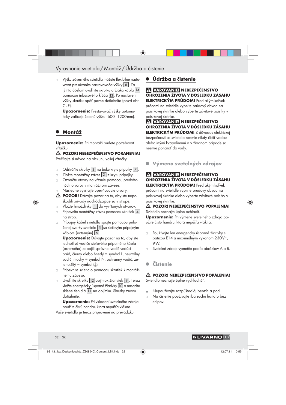 Vyrovnanie svietidla / montáž / údržba a čistenie | Livarno Z30894C User Manual | Page 30 / 44