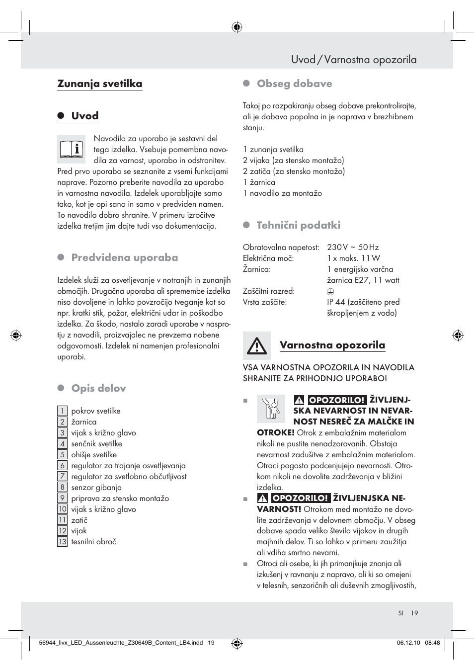 Uvod / varnostna opozorila, Zunanja svetilka, Uvod | Predvidena uporaba, Opis delov, Obseg dobave, Tehnični podatki, Varnostna opozorila | Livarno Wall Light User Manual | Page 17 / 38