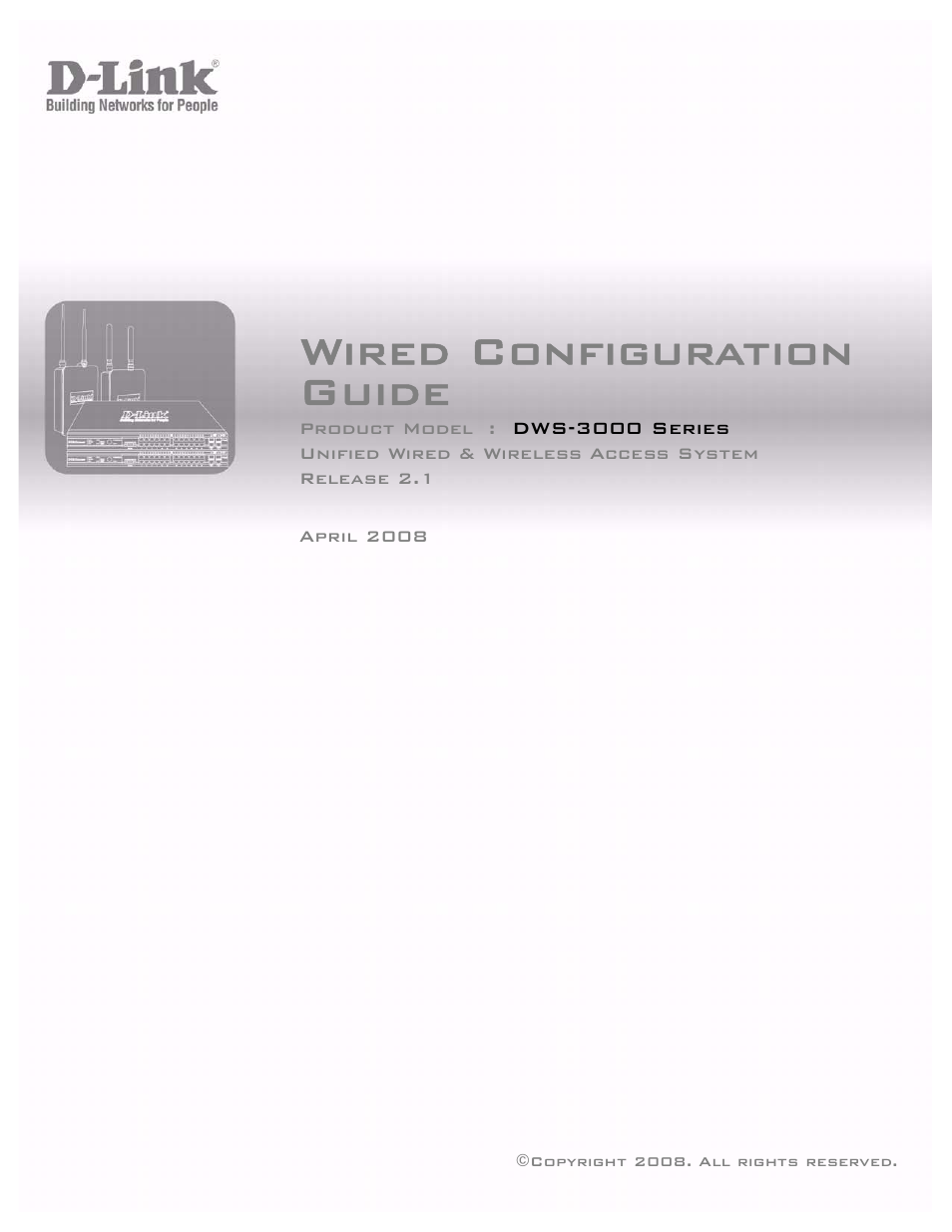 D-Link UNIFIED WIRED & WIRELESS ACCESS SYSTEM DWS-3000 User Manual | 174 pages