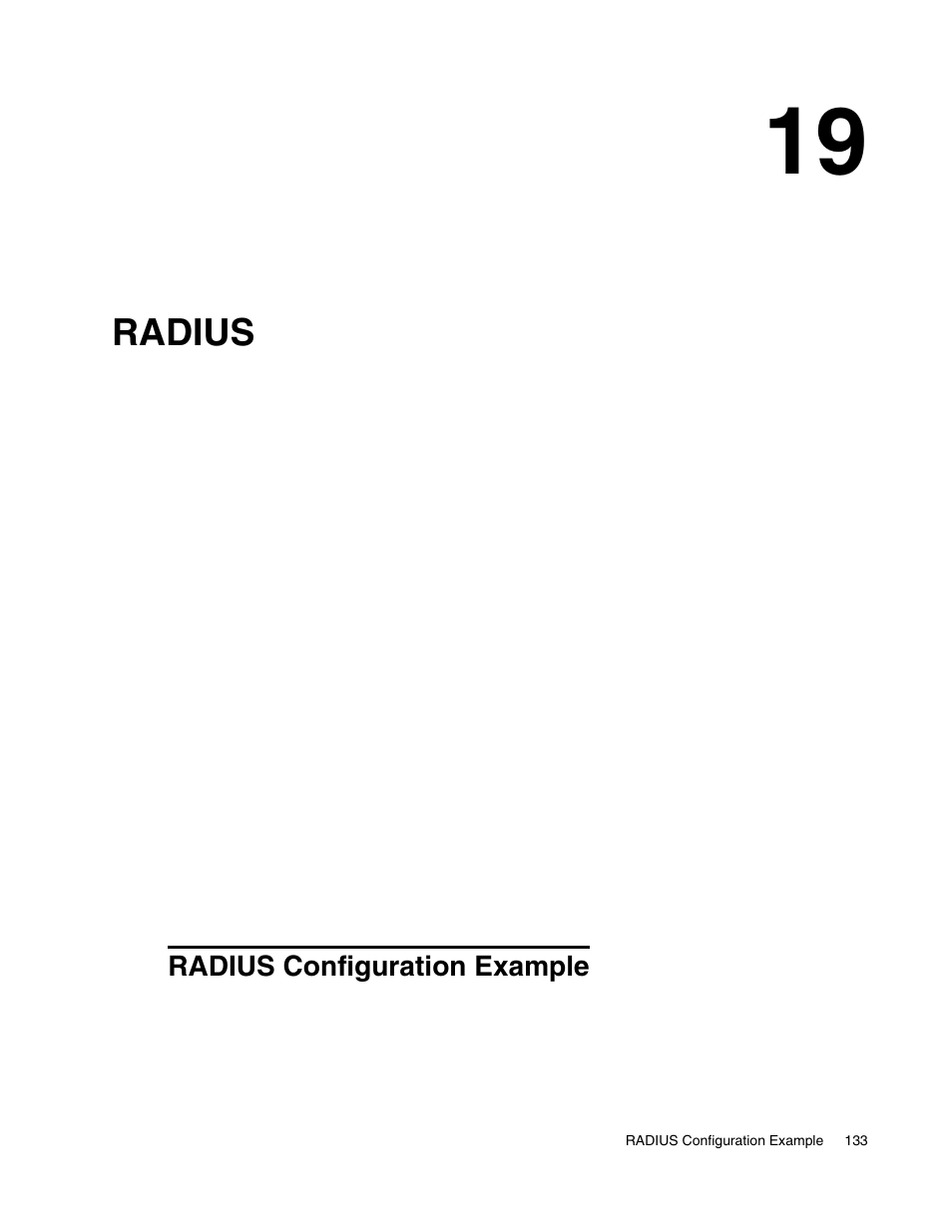 Radius, Radius configuration example, 19 radius | D-Link UNIFIED WIRED & WIRELESS ACCESS SYSTEM DWS-3000 User Manual | Page 133 / 174