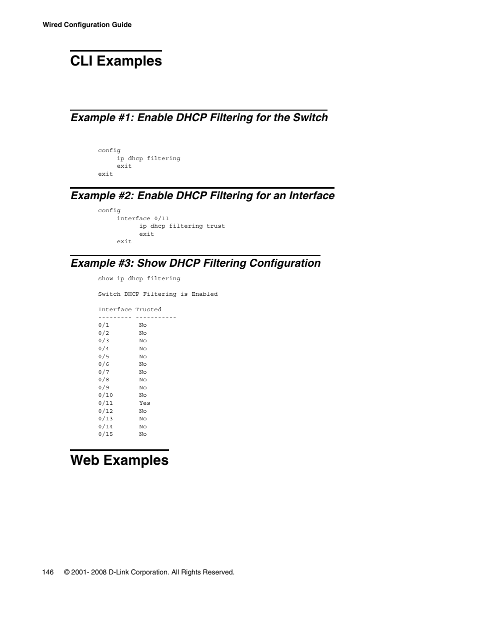 Cli examples, Example #1: enable dhcp filtering for the switch, Example #2: enable dhcp filtering for an interface | Example #3: show dhcp filtering configuration, Web examples | D-Link UNIFIED WIRED & WIRELESS ACCESS SYSTEM DWS-3000 User Manual | Page 146 / 174