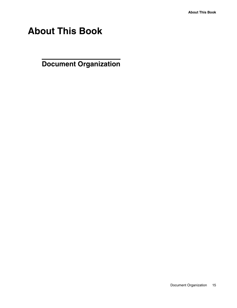 About this book, Document organization | D-Link UNIFIED WIRED & WIRELESS ACCESS SYSTEM DWS-3000 User Manual | Page 15 / 174