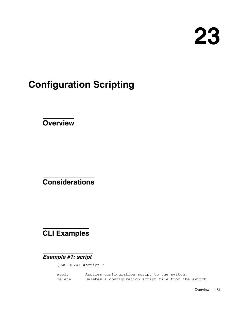 Configuration scripting, Overview, Considerations | Cli examples, Example #1: script, 23 configuration scripting | D-Link UNIFIED WIRED & WIRELESS ACCESS SYSTEM DWS-3000 User Manual | Page 151 / 174