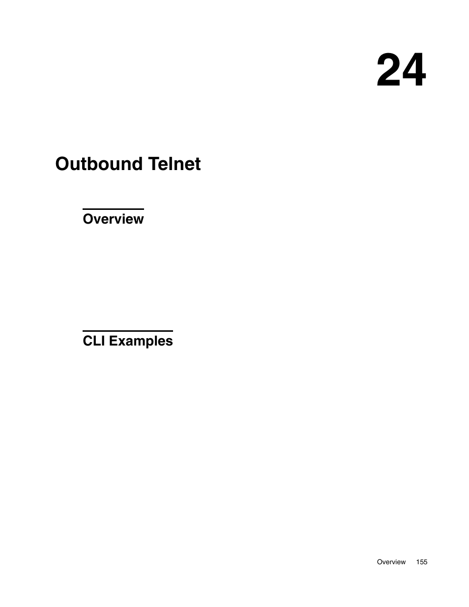 Outbound telnet, Overview, Cli examples | 24 outbound telnet | D-Link UNIFIED WIRED & WIRELESS ACCESS SYSTEM DWS-3000 User Manual | Page 155 / 174