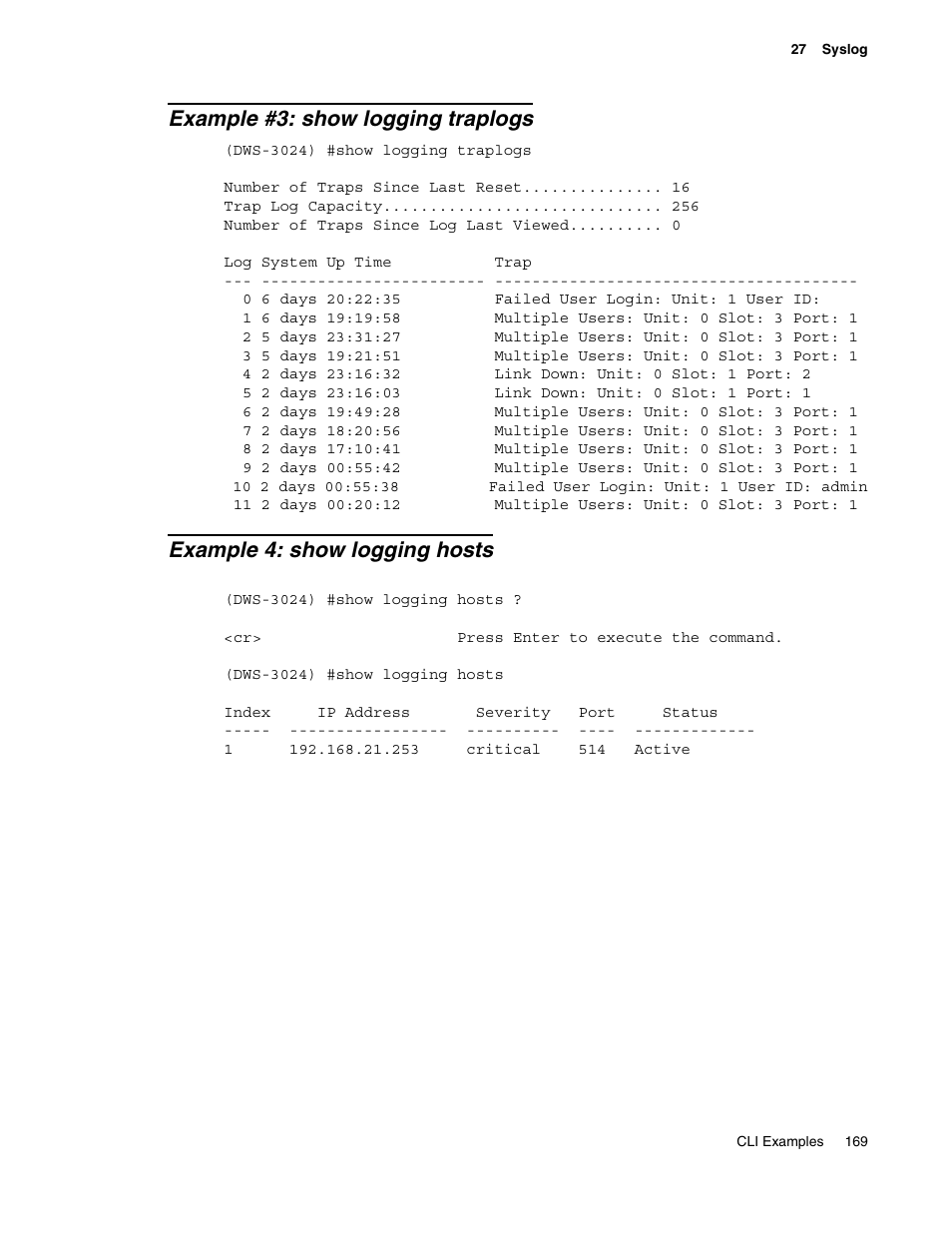 Example #3: show logging traplogs, Example 4: show logging hosts | D-Link UNIFIED WIRED & WIRELESS ACCESS SYSTEM DWS-3000 User Manual | Page 169 / 174