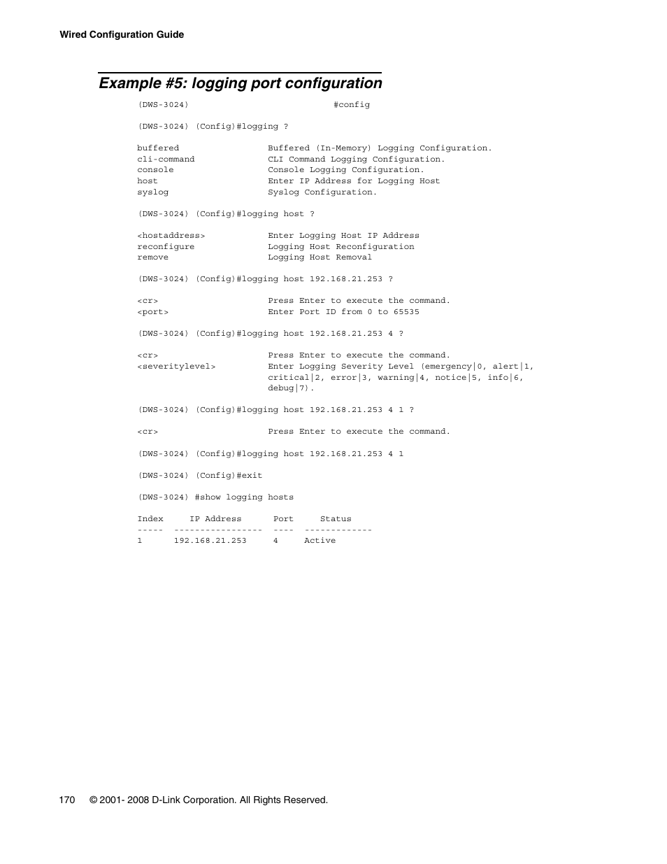 Example #5: logging port configuration | D-Link UNIFIED WIRED & WIRELESS ACCESS SYSTEM DWS-3000 User Manual | Page 170 / 174