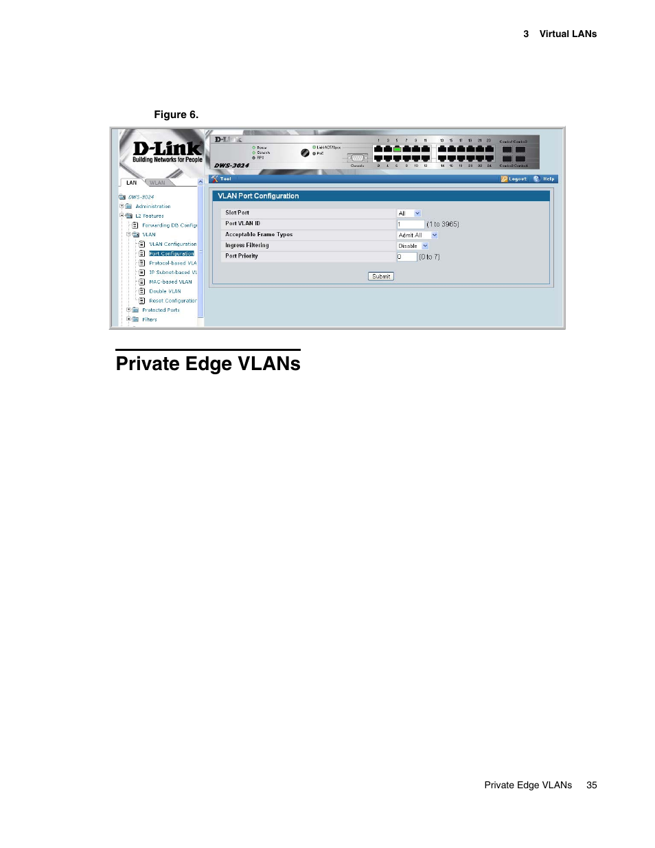 Private edge vlans, Figure 6. vlan port configuration | D-Link UNIFIED WIRED & WIRELESS ACCESS SYSTEM DWS-3000 User Manual | Page 35 / 174