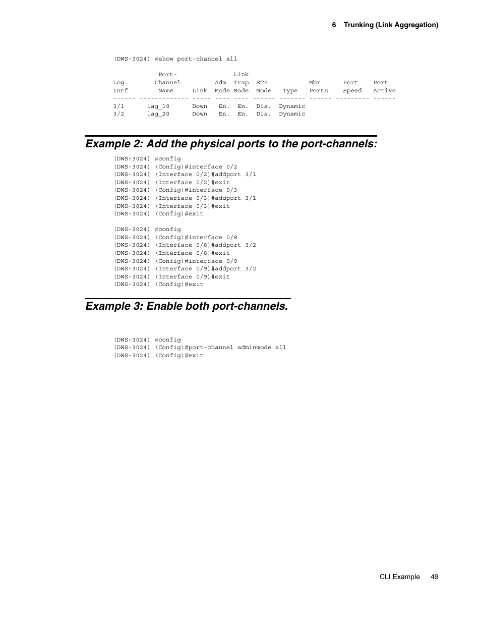 Example 3: enable both port-channels | D-Link UNIFIED WIRED & WIRELESS ACCESS SYSTEM DWS-3000 User Manual | Page 49 / 174