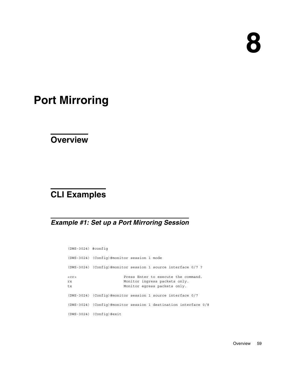 Port mirroring, Overview, Cli examples | Example #1: set up a port mirroring session, 8 port mirroring | D-Link UNIFIED WIRED & WIRELESS ACCESS SYSTEM DWS-3000 User Manual | Page 59 / 174